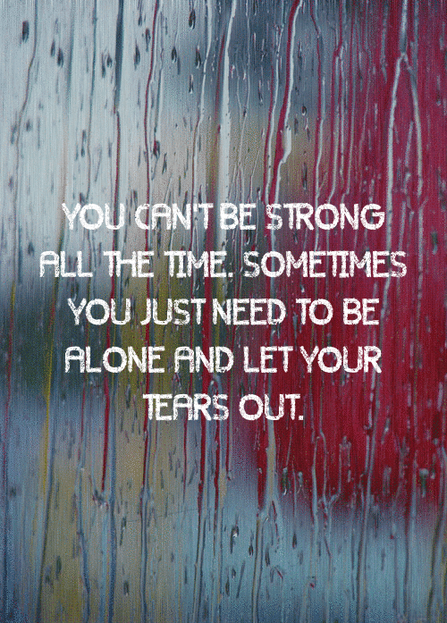 you-cant-be-strong-all-the-time