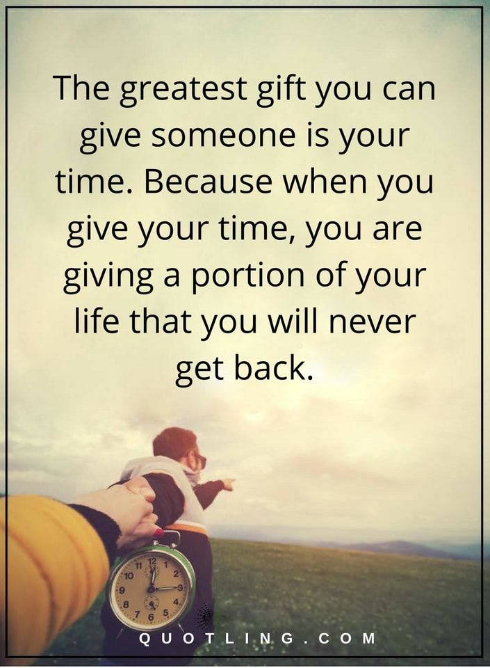 deb7c4d277d17047aa9c55800d4f2566--life-is-a-gift-quotes-time-quotes
